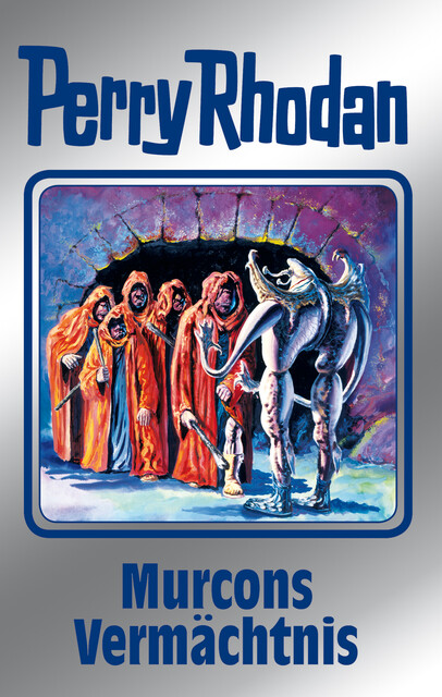 Perry Rhodan 107: Murcons Vermächtnis (Silberband), Kurt Mahr, H.G. Francis, Ernst Vlcek, Marianne Sydow