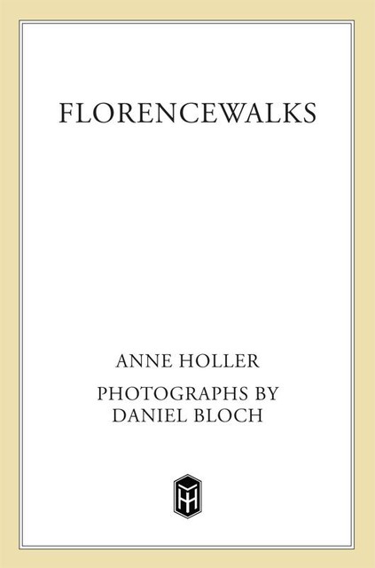 Florencewalks, Anne Holler