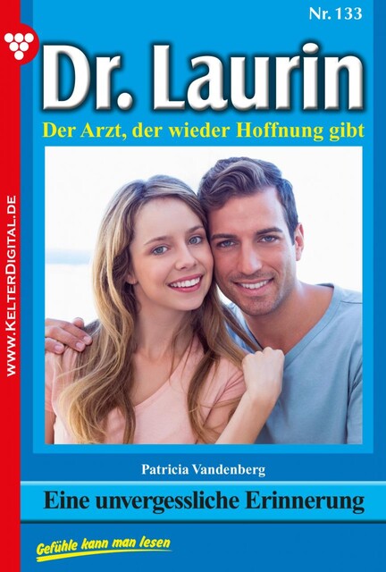 Dr. Laurin 133 – Arztroman, Patricia Vandenberg