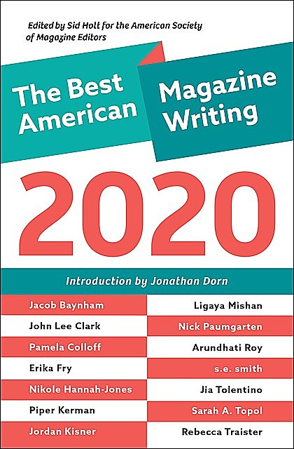 The Best American Magazine Writing 2020, Sid Holt