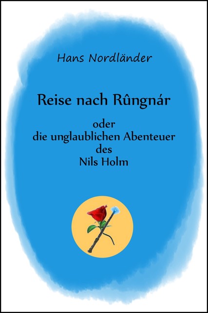 Reise nach Rûngnár, Hans Nordländer