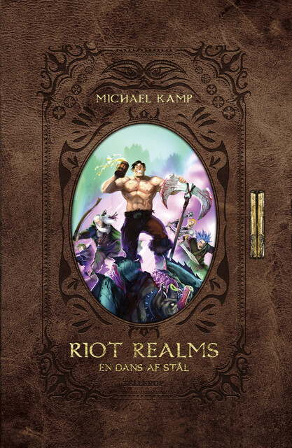 Riot Realms #1: En dans af stål, Michael Kamp