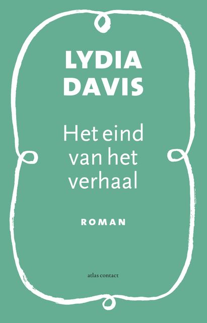 Het eind van het verhaal, Lydia Davis