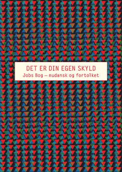 Det er din egen skyld, Anders Fogh Jensen, Elli Kappelgaard, Leif Andersen