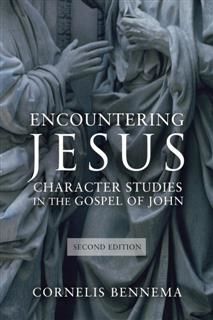 Encountering Jesus, Cornelis Bennema