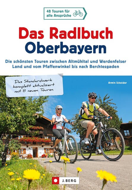 Das Radlbuch Oberbayern, Armin Scheider