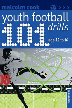 101 Youth Football Drills, Malcolm Cook
