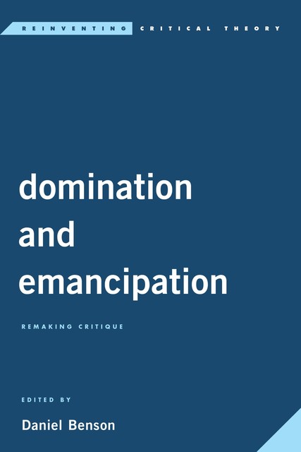 Domination and Emancipation, Nancy Fraser, Luc Boltanski