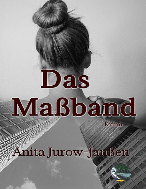 Das Maßband, Anita Jurow-Janßen