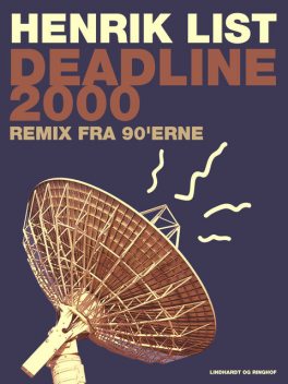 Deadline 2000: Remix fra 90'erne, Henrik List