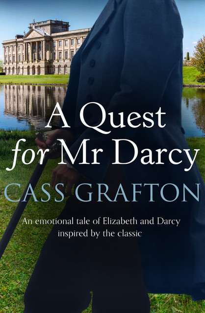 A Quest for Mr Darcy, Cass Grafton
