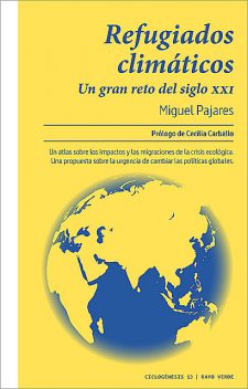 Refugiados climáticos, Miguel Pajares Alonso