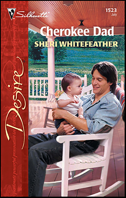 Cherokee Dad, Sheri WhiteFeather