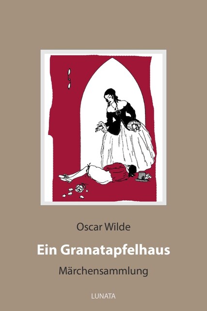 Ein Granatapfelhaus, Oscar Wilde