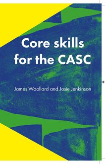 Core Skills for the CASC, 42430 Woollard, Josie Jenkinson
