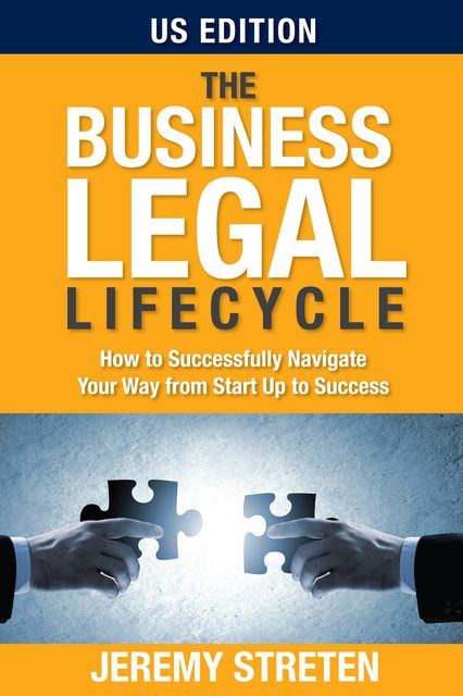 The Business Legal Lifecycle US Edition, jeremy Streten