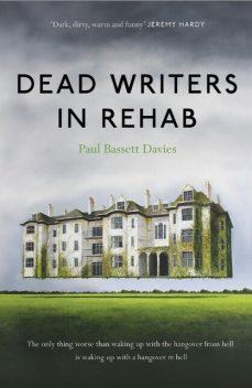 Dead Writers in Rehab, Paul Davies