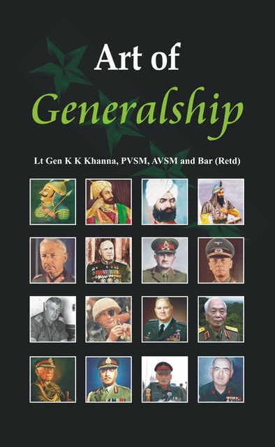 Art of Generalship, K.K.Khanna