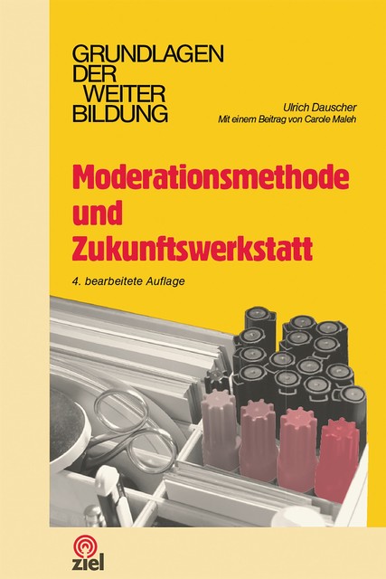 Moderationsmethode und Zukunftswerkstatt, Ulrich Dauscher
