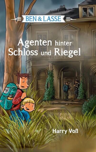 Ben und Lasse – Agenten hinter Schloss und Riegel, Harry Voß