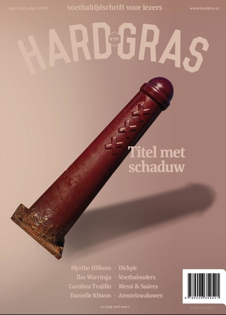 Hard gras 144 – juni 2022, Tijdschrift Hard Gras