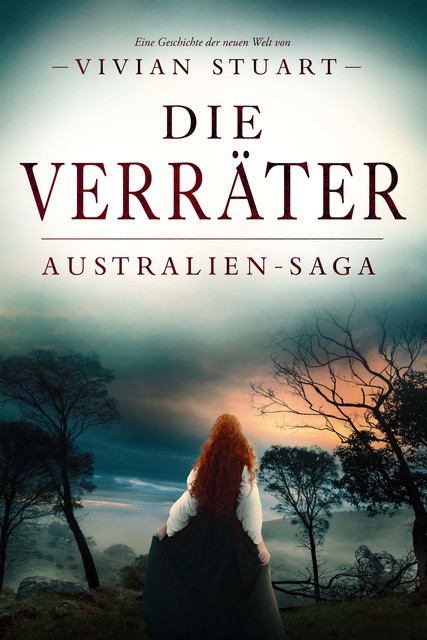 Die Verräter – Australien-Saga 3, Vivian Stuart