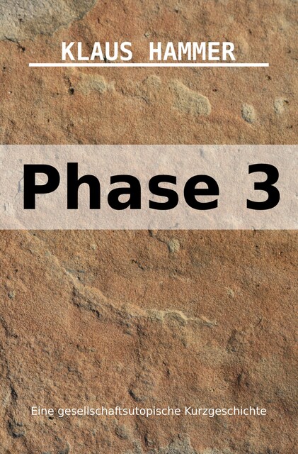 Phase 3, Klaus Hammer
