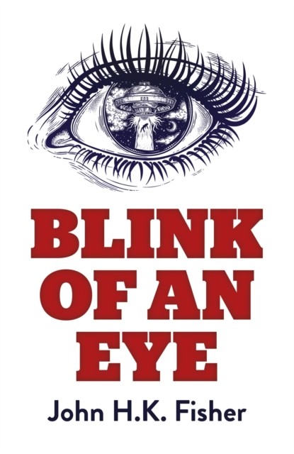 Blink of an Eye, John Fisher