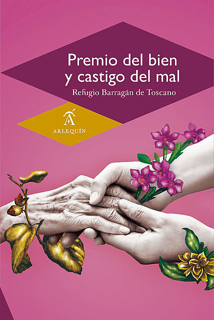 Premio del bien y castigo del mal, Refugio Barragán de Toscano