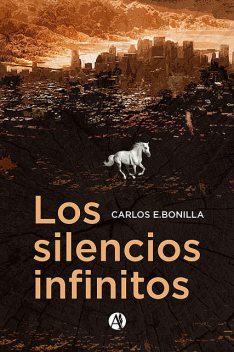 Los silencios infinitos, Carlos Bonilla