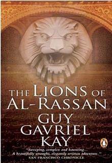 The Lions of Al-Rassan, Guy Gavriel Kay