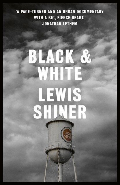 Black & White, Lewis Shiner