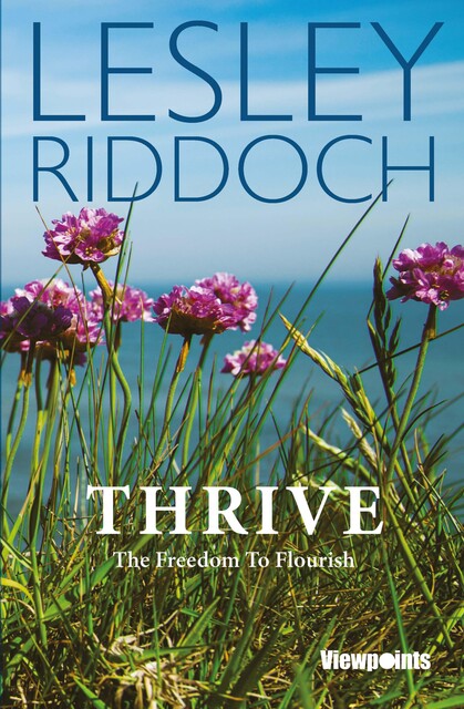 Thrive, Lesley Riddoch