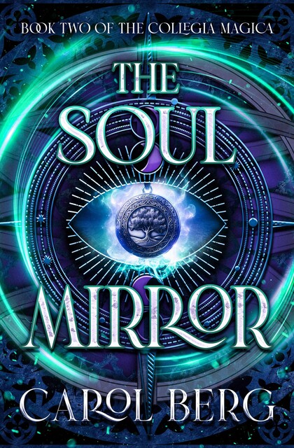 The Soul Mirror, Carol Berg