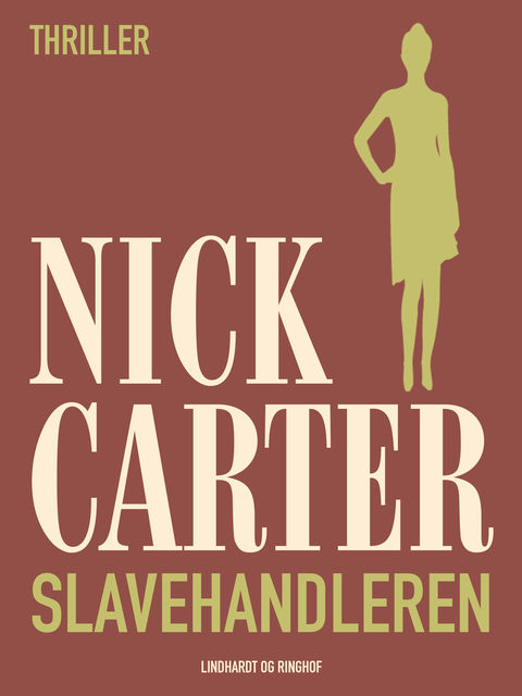 Slavehandleren, Nick Carter