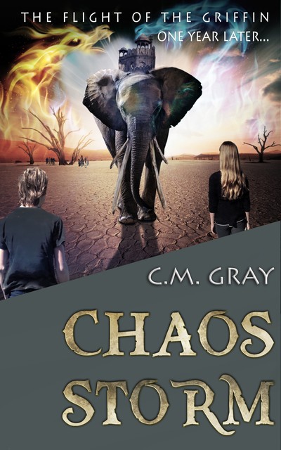 Chaos Storm, C.M. Gray
