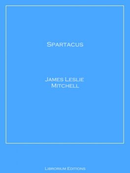 Spartacus, James Mitchell