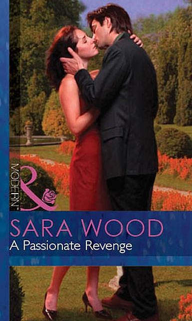 A Passionate Revenge, Sara Wood
