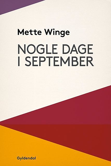 Nogle dage i september, Mette Winge