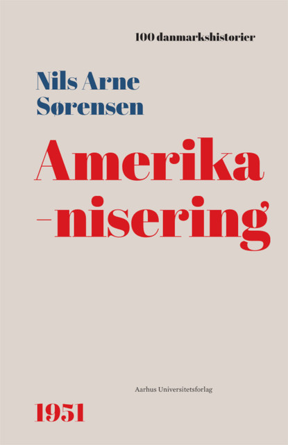 Amerikanisering, Nils Arne Sørensen