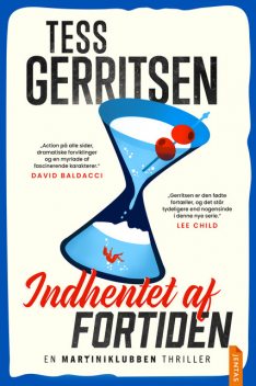 Indhentet af fortiden, Tess Gerritsen