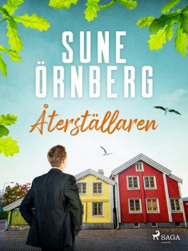 Återställaren, Sune Örnberg