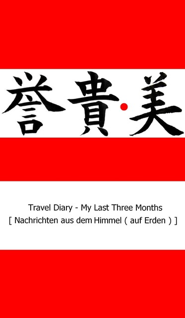 Travel Diary – My Last Three Months, Micky Mi