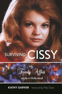 Surviving Cissy, Kathy Garver