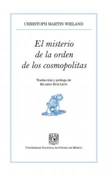 El misterio de la orden de los cosmopolitas, Christoph Martin Wieland