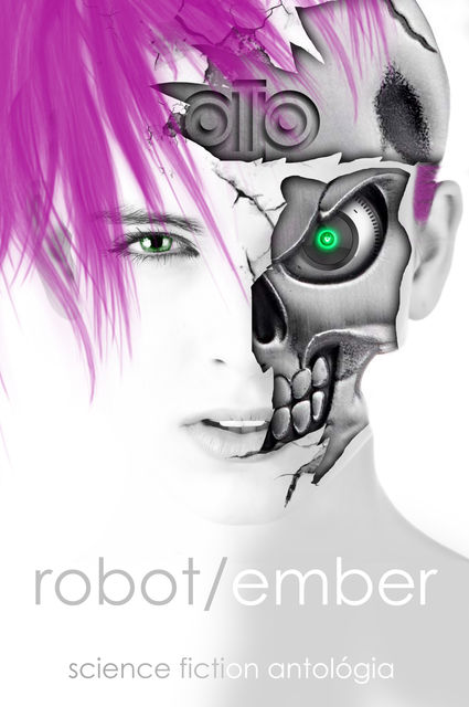 Robot / ember, Arte Tenebrarum Könyvkiadó