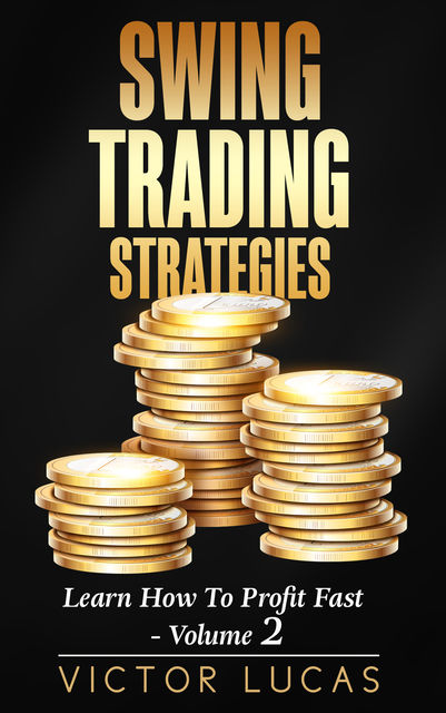 Swing Trading Strategies, Victor Lucas