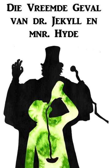 Die Vreemde Geval van dr. Jekyll en mnr. Hyde, Robert Louis Stevenson