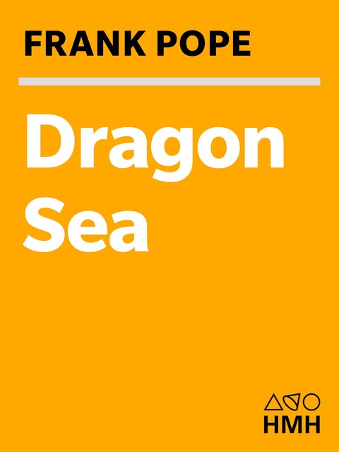 Dragon Sea, Frank Pope