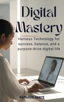 Digital Mastery, Nathalie Harte